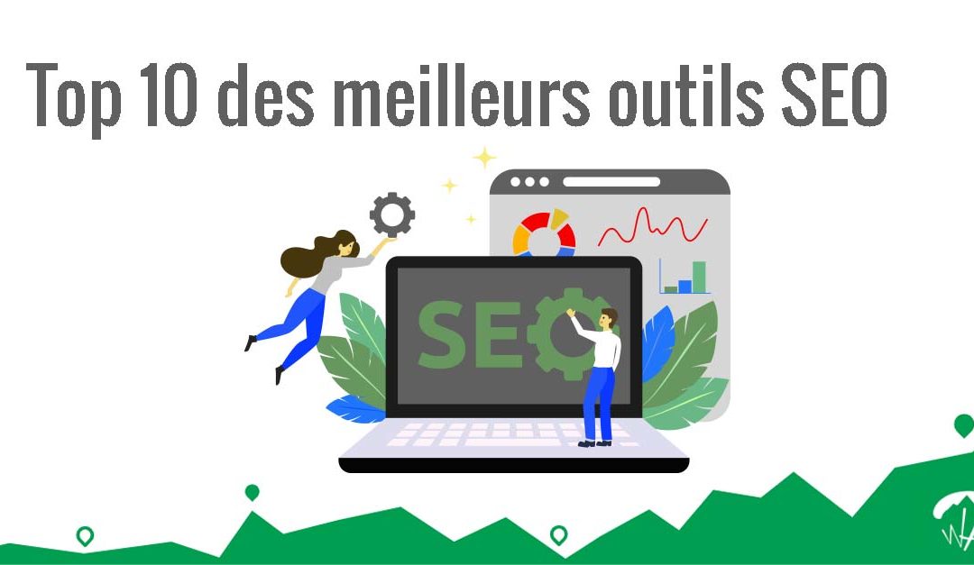 Top 10 des meilleurs outils de SEO