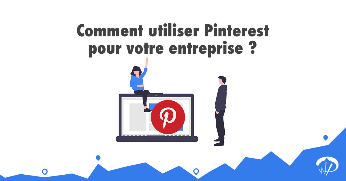 Comment utiliser un compte professionnel Pinterest pour votre entreprise