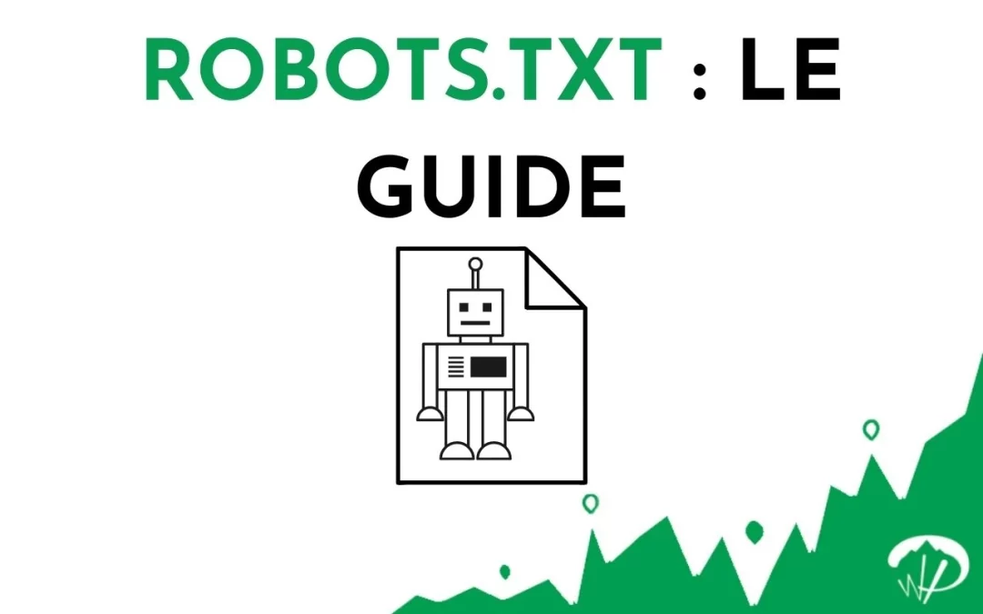 Robots.txt Guide complet SEO